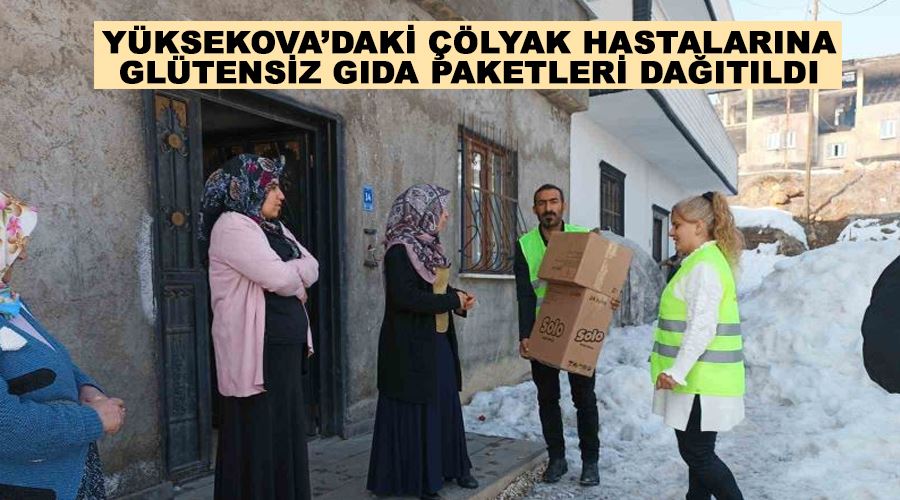 Yüksekova’daki çölyak hastalarına glütensiz gıda paketleri dağıtıldı