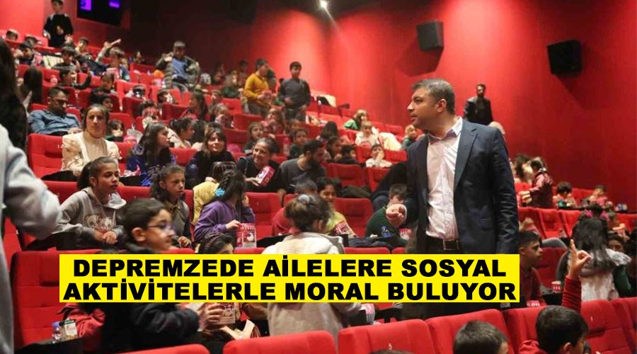 Depremzede ailelere sosyal aktivitelerle moral buluyor