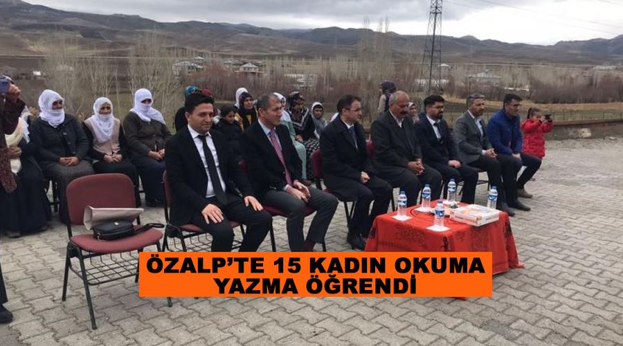 Özalp’te 15 kadın okuma yazma öğrendi