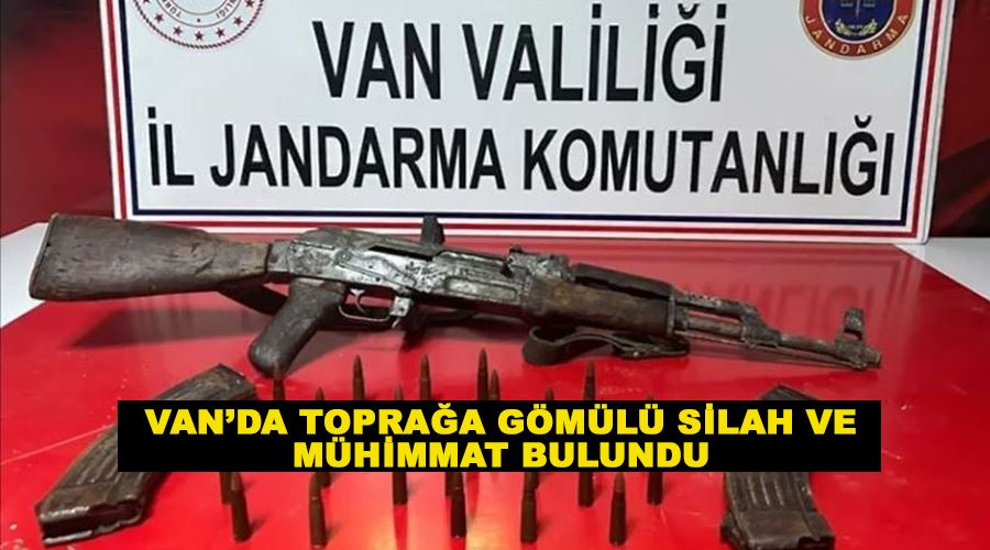 Van’da toprağa gömülü silah ve mühimmat bulundu