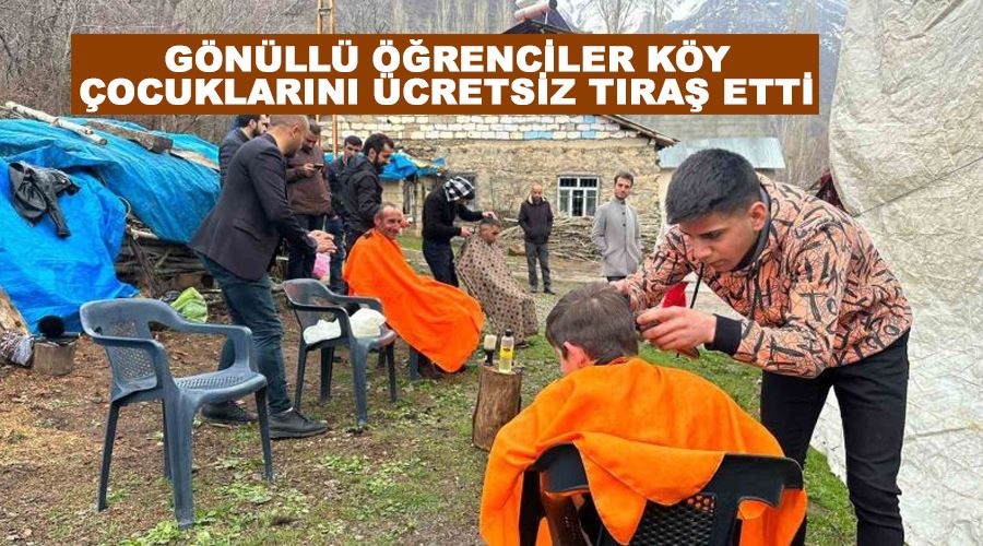 Gönüllü öğrenciler köy çocuklarını ücretsiz tıraş etti