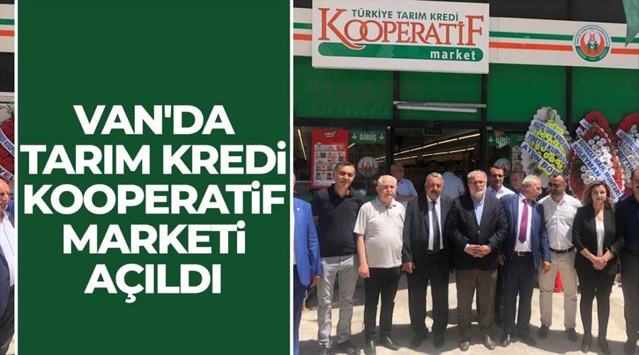 Muradiye’de ‘Tarım Kredi Kooperatif Marketi’ açıldı