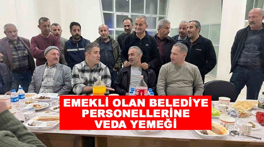 Emekli olan belediye personellerine veda yemeği