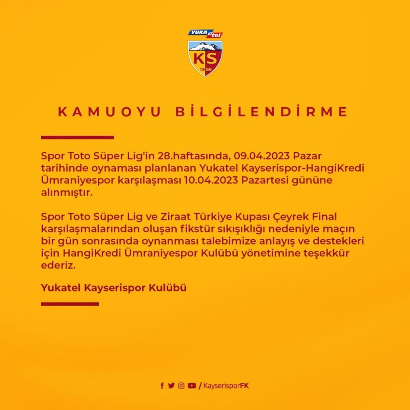 Kayserispor - Ümraniyespor maçı Pazartesi’ne alındı
