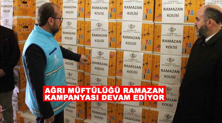 Ağrı Müftülüğü Ramazan kampanyası devam ediyor