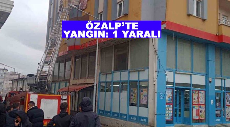 Özalp’te yangın: 1 yaralı