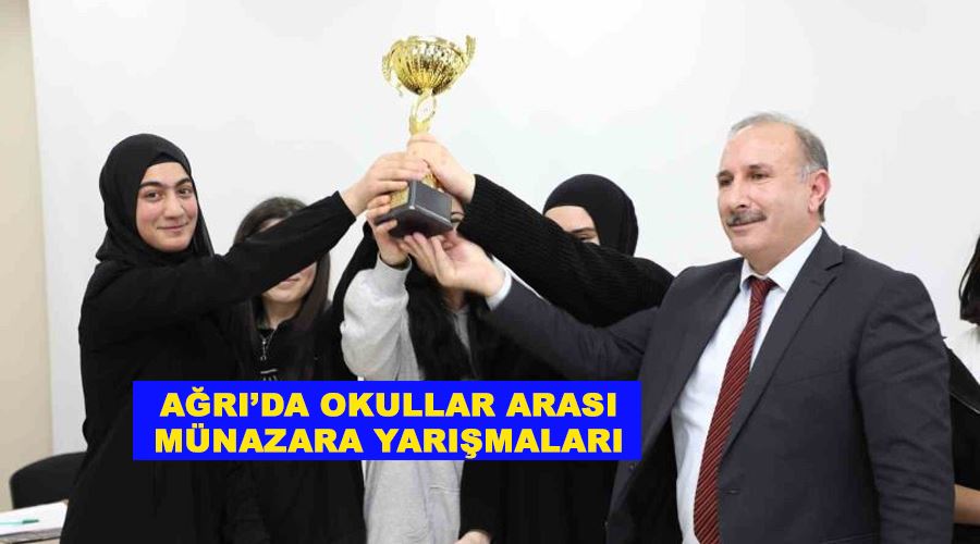 Ağrı’da okullar arası münazara yarışmaları