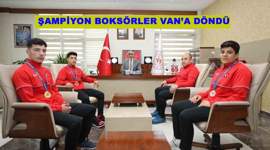 Şampiyon boksörler Van’a döndü