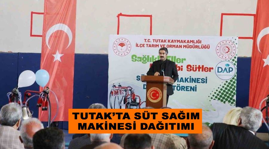 Tutak’ta süt sağım makinesi dağıtımı