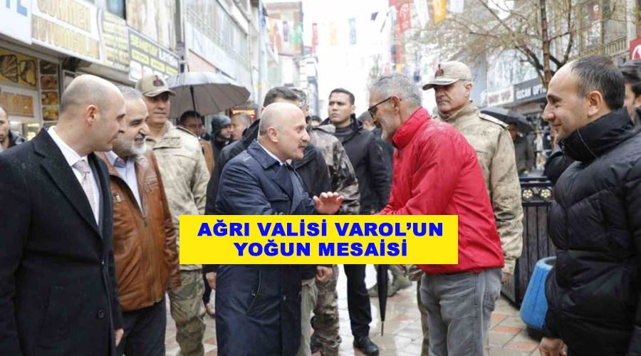 Ağrı Valisi Varol’un yoğun mesaisi