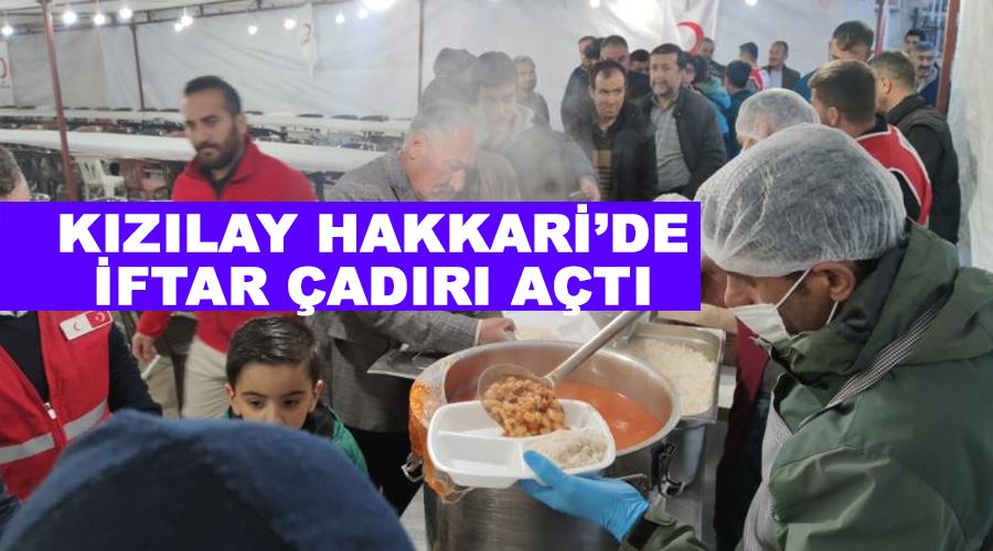 Kızılay Hakkari’de iftar çadırı açtı