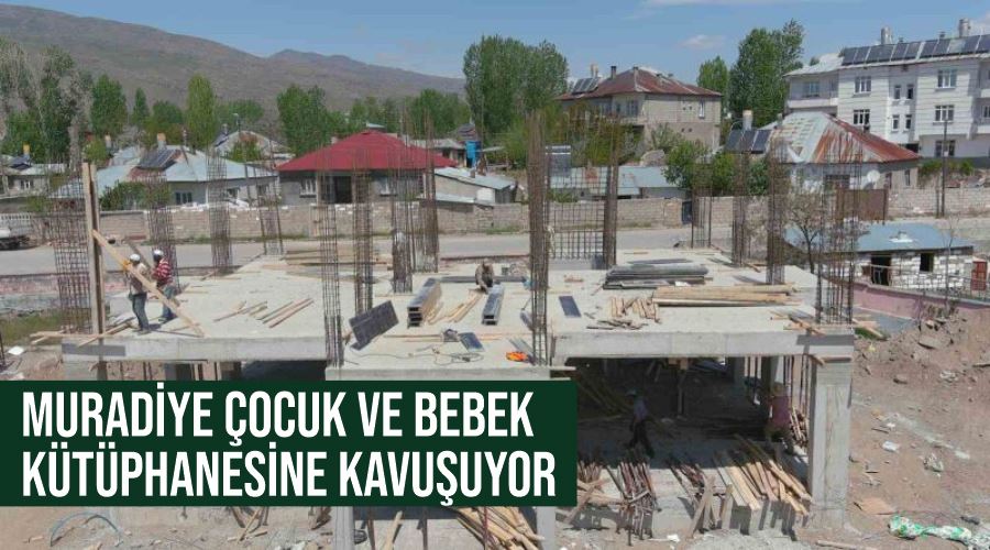 Muradiye çocuk ve bebek kütüphanesine kavuşuyor