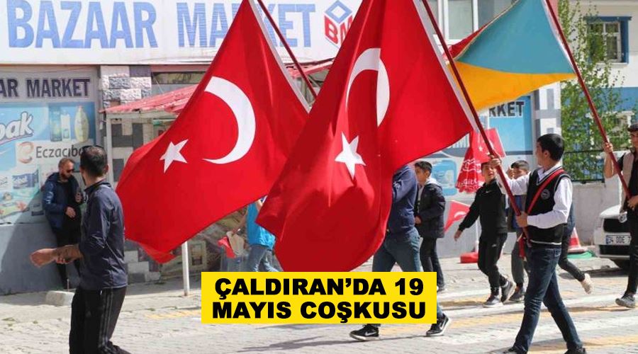 Çaldıran’da 19 Mayıs coşkusu