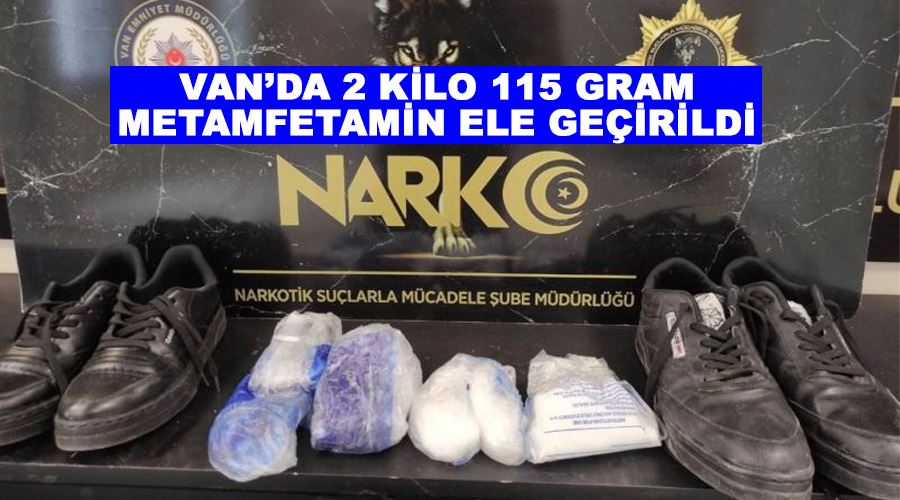 Van’da 2 kilo 115 gram metamfetamin ele geçirildi