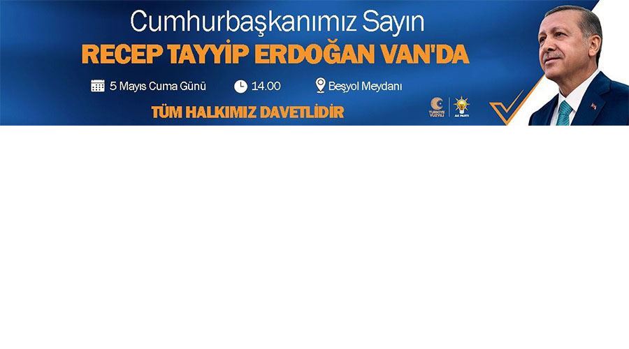 Cumhurbaşkanı Erdoğan Cuma günü Van