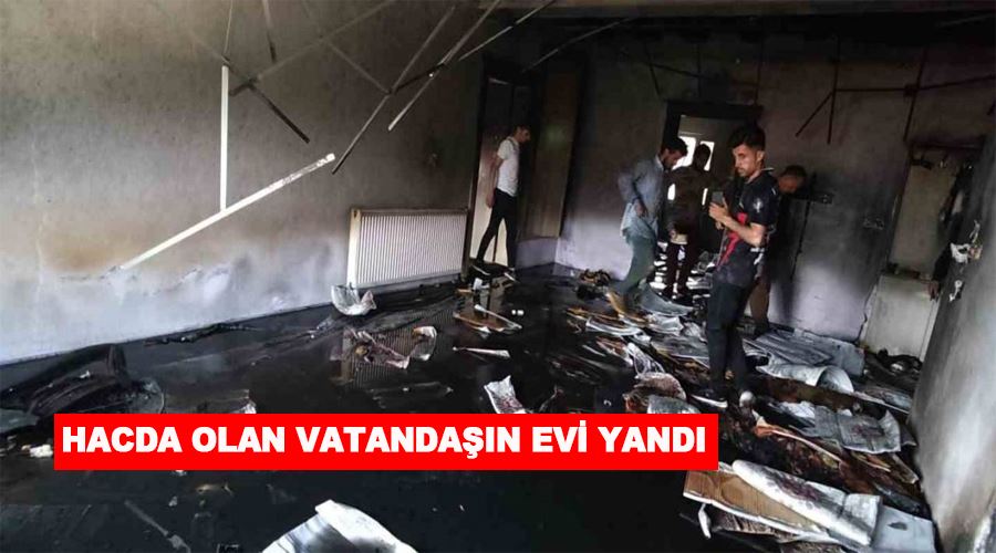 Hacda olan vatandaşın evi yandı