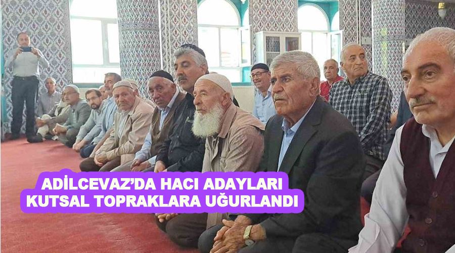 Adilcevaz’da hacı adayları kutsal topraklara uğurlandı