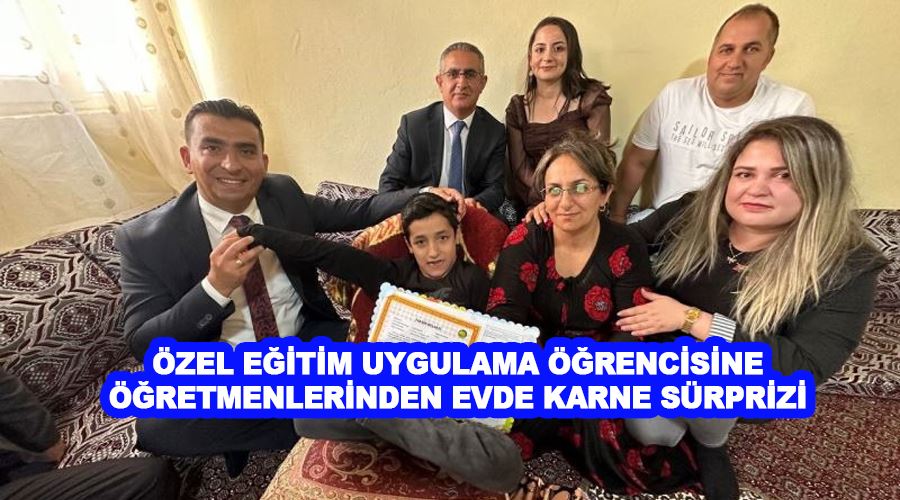 Özel eğitim uygulama öğrencisine öğretmenlerinden evde karne sürprizi