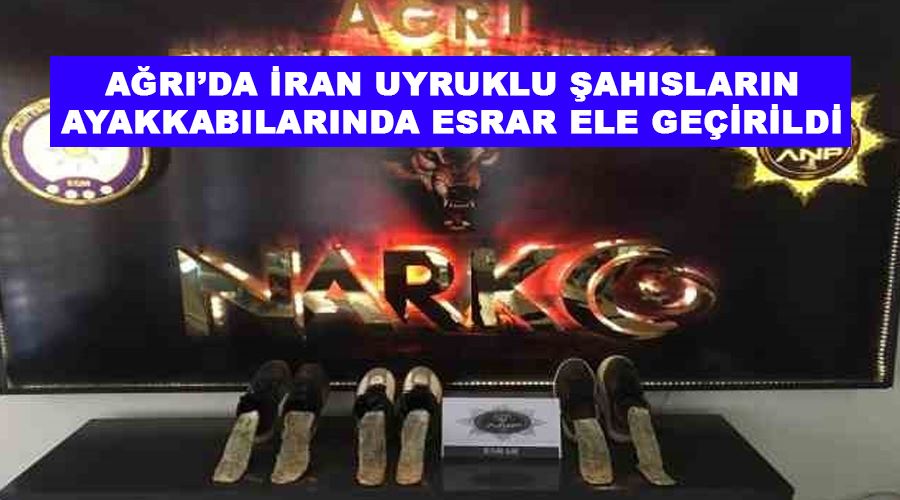 Ağrı’da İran uyruklu şahısların ayakkabılarında esrar ele geçirildi