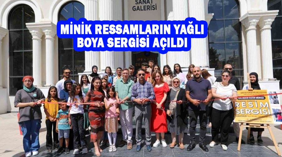 Minik ressamların yağlı boya sergisi açıldı