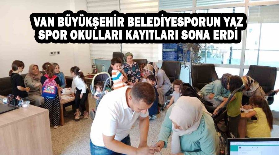 Van Büyükşehir Belediyesporun yaz spor okulları kayıtları sona erdi