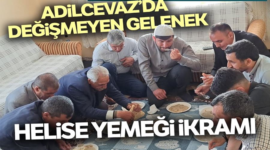 Adilcevaz’da değişmeyen gelenek: Helise yemeği ikramı