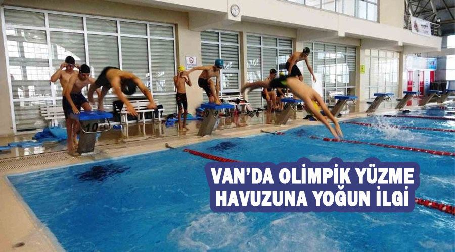 Van’da Olimpik Yüzme Havuzuna yoğun ilgi