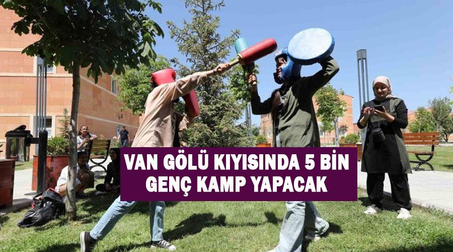 Van Gölü kıyısında 5 bin genç kamp yapacak