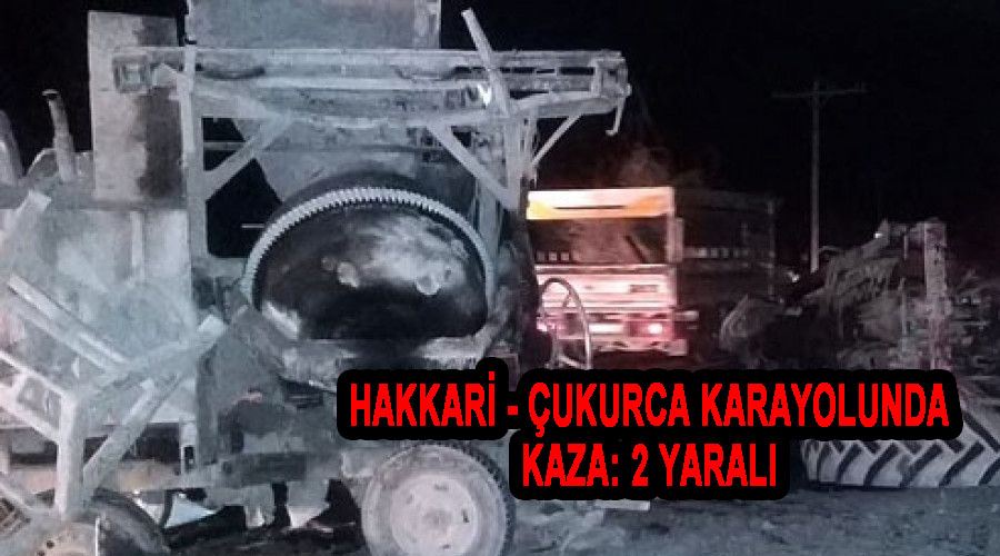 Hakkari - Çukurca karayolunda kaza: 2 yaralı