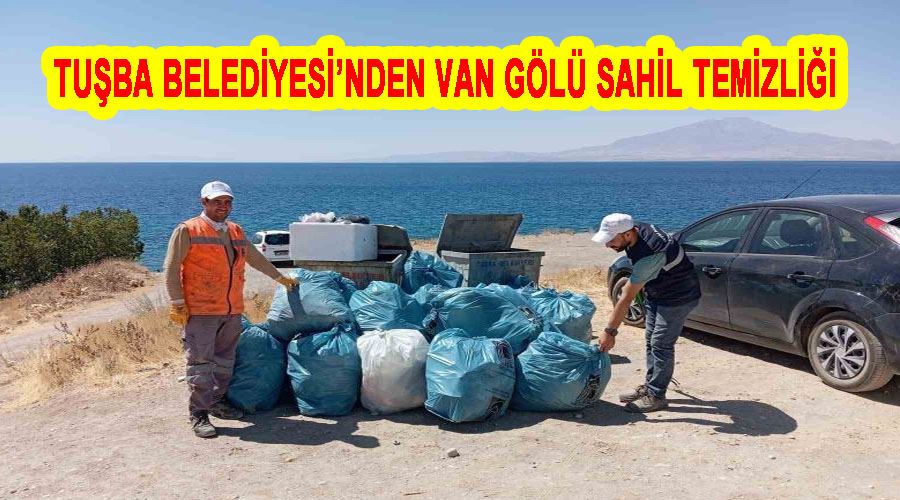 Tuşba Belediyesi’nden Van Gölü sahil temizliği