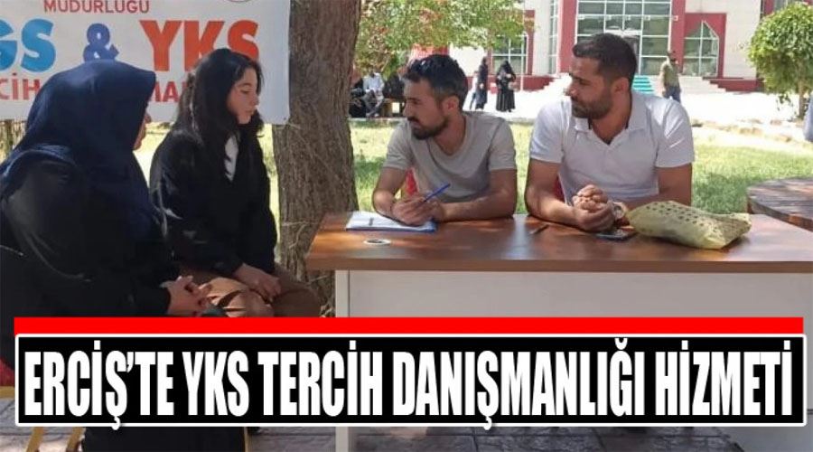 Erciş’te YKS tercih danışmanlığı hizmeti