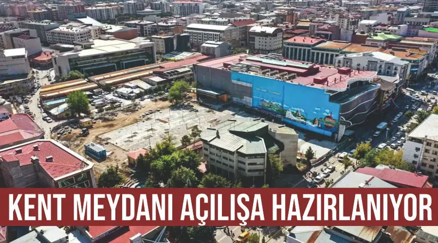 Kent meydanı açılışa hazırlanıyor