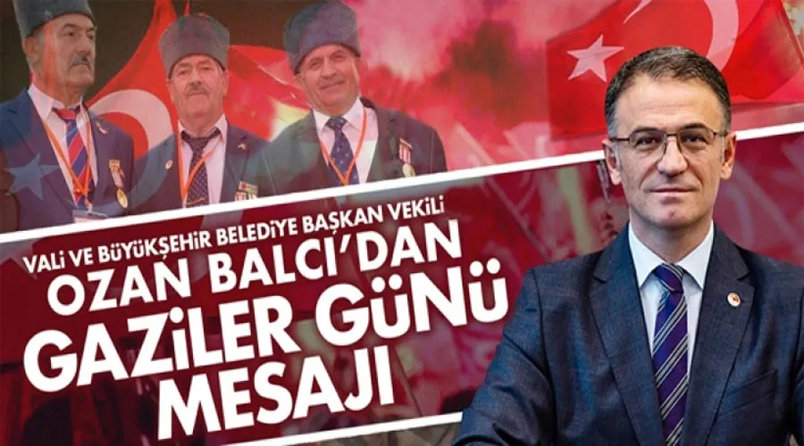 Vali Balcı’dan 19 Eylül Gaziler Günü Mesajı