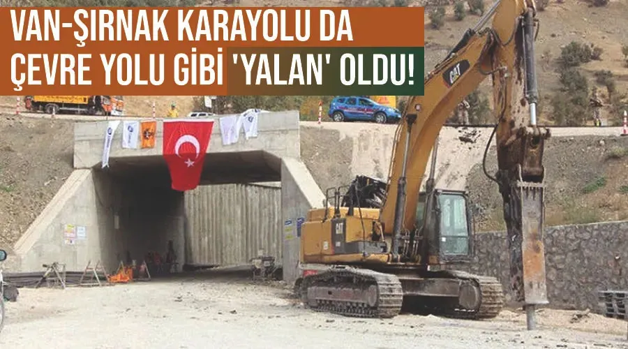 Van-Şırnak Karayolu da çevre yolu gibi 