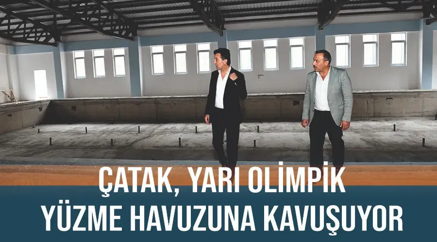 Çatak, yarı olimpik yüzme havuzuna kavuşuyor