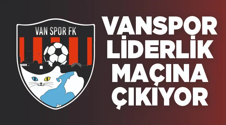 Vanspor liderlik maçına çıkıyor