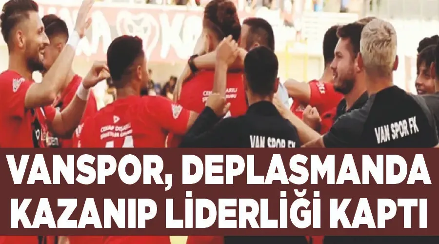 Vanspor, deplasmanda kazanıp liderliği kaptı