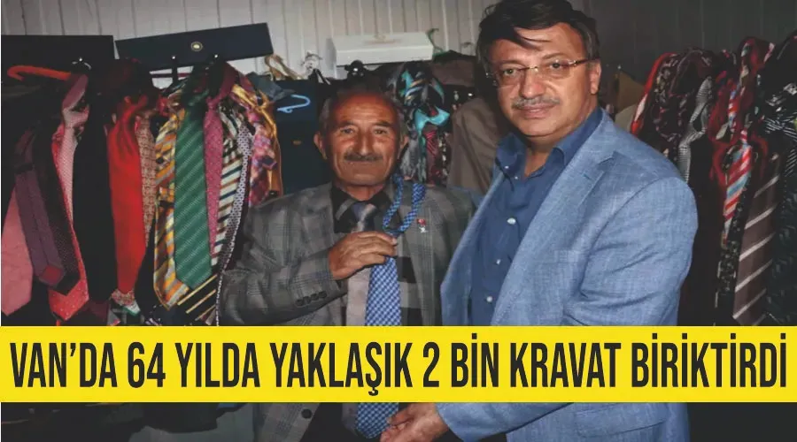 Van’da 64 yılda yaklaşık 2 bin kravat biriktirdi