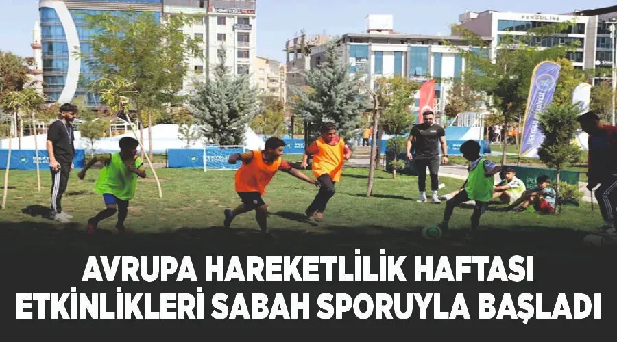 Avrupa hareketlilik haftası etkinlikleri sabah sporuyla başladı