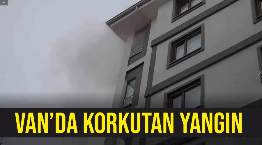 Van’da korkutan yangın