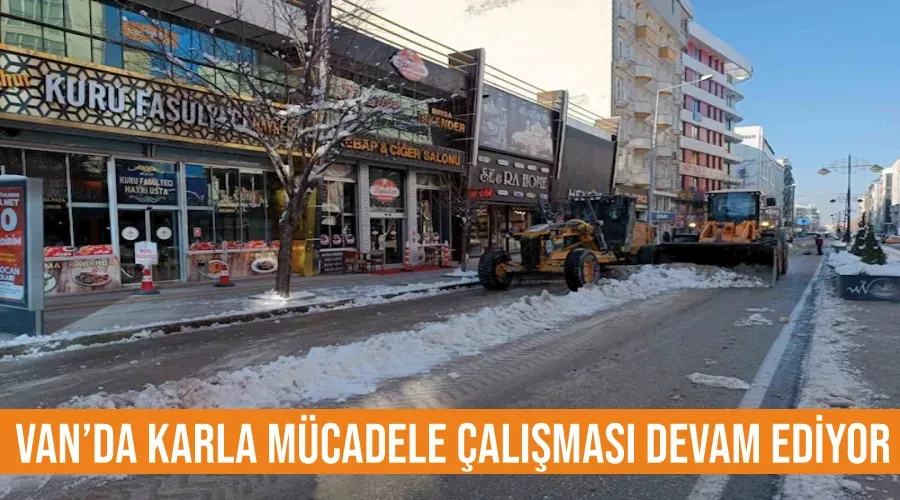 Van’da karla mücadele çalışması devam ediyor