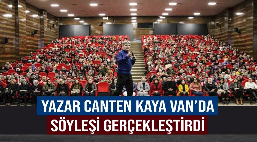 Yazar Canten Kaya Van’da söyleşi gerçekleştirdi