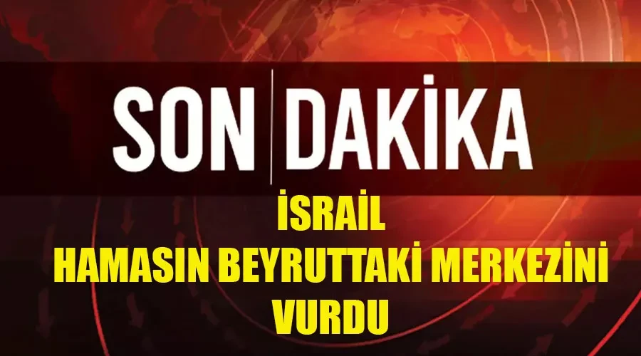 Hamas yöneticisi El Aruri İsrail