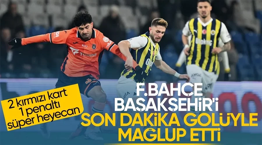Fenerbahçe, Başakşehir deplasmanında tek golle güldü