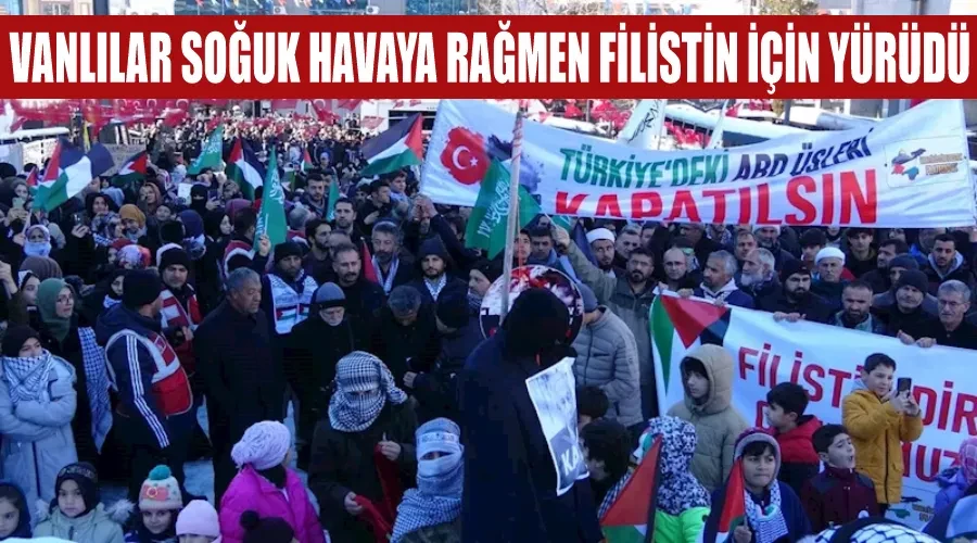 Vanlılar soğuk havaya rağmen Filistin için yürüdü