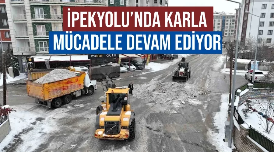 İpekyolu’nda karla mücadele devam ediyor