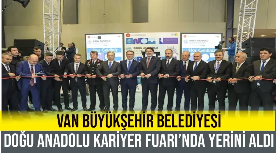 Van Büyükşehir Belediyesi Doğu Anadolu Kariyer Fuarı’nda yerini aldı