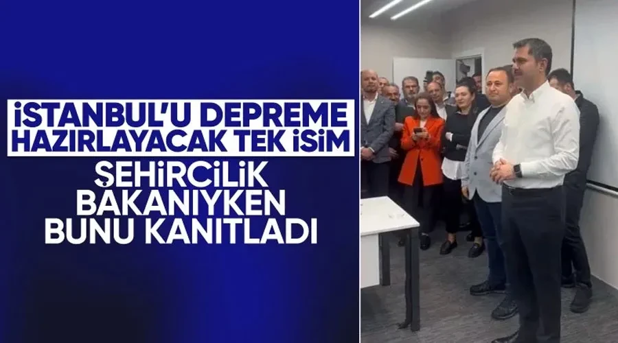 Bakanlığı döneminde kanıtladı: Murat Kurum, İstanbul