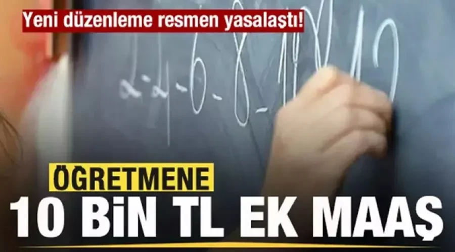 230 Bin Öğretmene 10 Bin TL Ek Maaş Müjdesi!