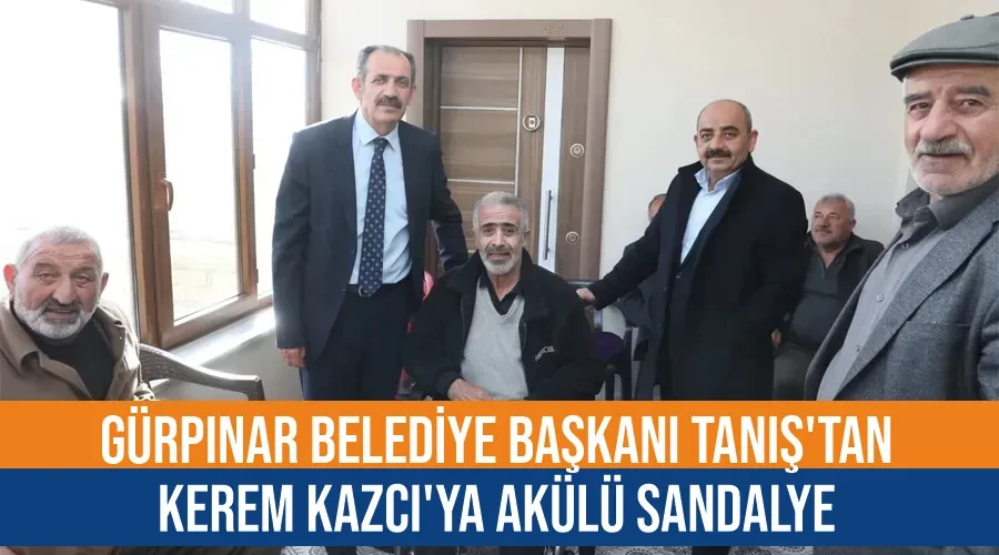 Gürpınar Belediye Başkanı Tanış